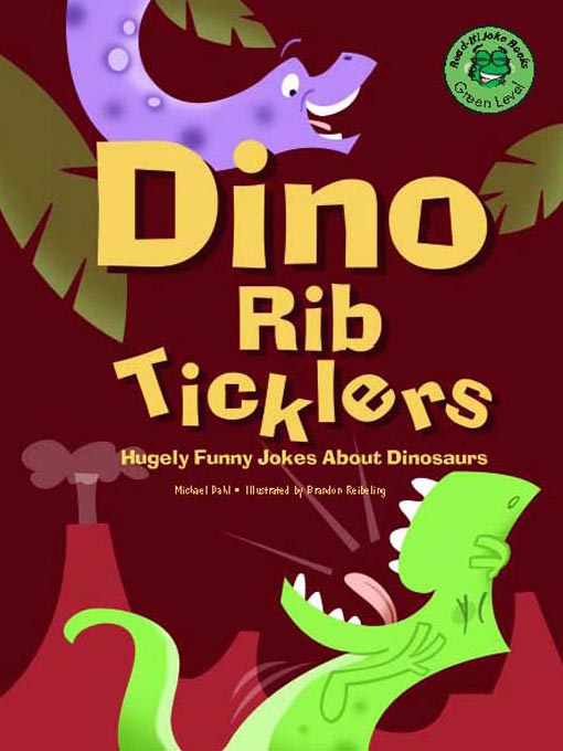 Title details for Dino Rib Ticklers by Michael Dahl - Available